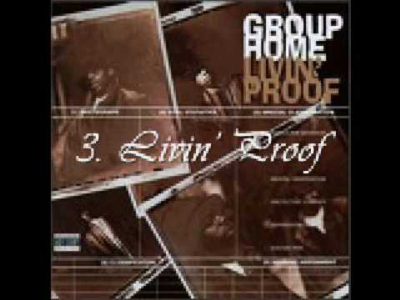 Group Home – Livin' Proof (full album snippet)