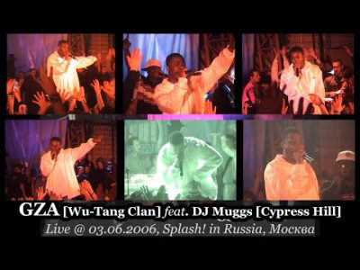 GZA [Wu-Tang Clan] feat. DJ Muggs [Cypress Hill] Live @ Splash! in Russia 2006.06.03, Москва