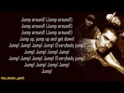 House of Pain – Jump Around (Lyrics)