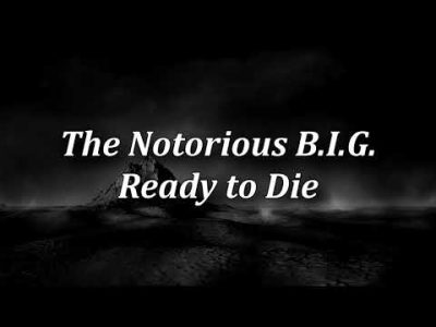 [HQ&Lyrics] The Notorious B.I.G. – Ready to Die | 432 Hz