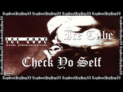 Ice Cube – Check Yo Self (Letra/Lyrics Ingles/Español) [RapSoulHip-HopII]