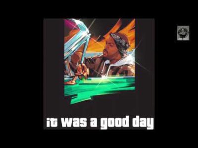 Ice Cube – It Was a Good Day (1993)