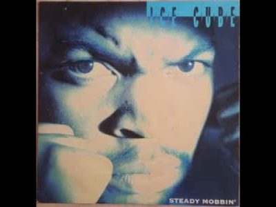 Ice Cube ‎– Steady Mobbin' 1991