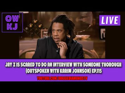Jay Z Is Scared To Do An Interview With Someone Thorough (Outspoken With Karim Johnson) Ep.115