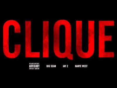 Kanye West – Clique ft. Big Sean & Jay-Z (Explicit)