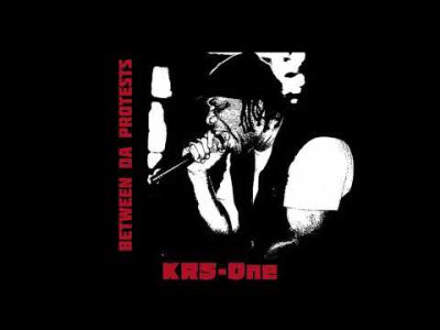 KRS-One – Between Da Protests (2020) Full Album