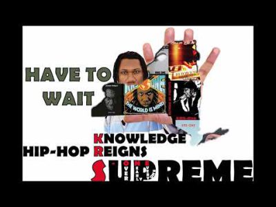 KRS-One – Have To Wait