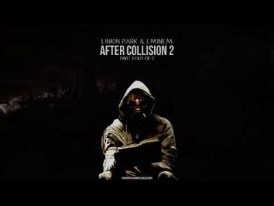 Linkin Park & Eminem – After Collision 2 [Full Album] 1/2