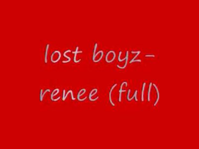 lost boyz- renee (full)