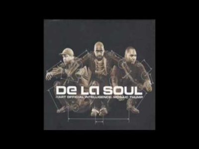 My Writes – De La Soul – Art Official Intelligence: Mosaic Thump (2000)