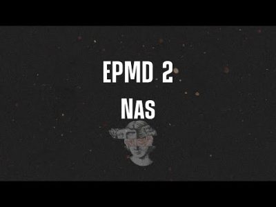 Nas – EPMD 2 (feat. Eminem & EPMD) (Lyrics)