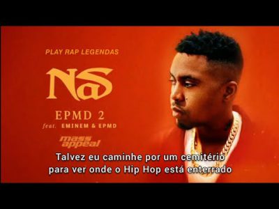 Nas – EPMD 2 (Feat. Eminem ) ( LEGENDADO )