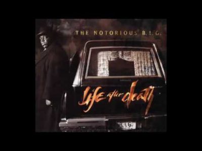 Notorious B I G    Life After Death