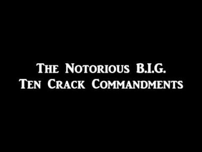 Notorious B.I.G. – Ten Crack Commandments (Lyrics)