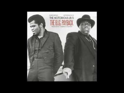 Notorious BIG James Brown The Notorious JBs BIG Payback Amerigo Gazaway Full Album v720P