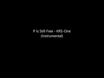 P Is Still Free   KRS One Instrumental