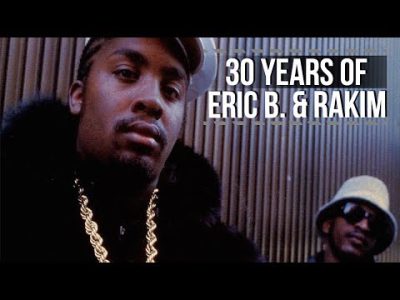 "Paid In Full": 30 Years of Eric B. & Rakim