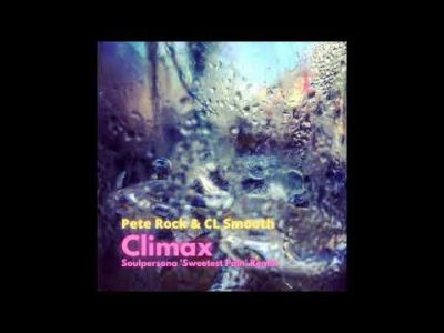 Pete Rock & CL Smooth – Climax (Soulpersona 'Sweetest Pain' Remix)