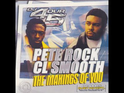 Pete Rock & CL Smooth ‎–The Makings Of You (DJ 4our 5 Mix) (Public Enemy, InI, Wu Tang Clan, Heavy D