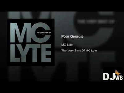 Poor Georgie – MC Lyte (Remixed version By DJ WB)