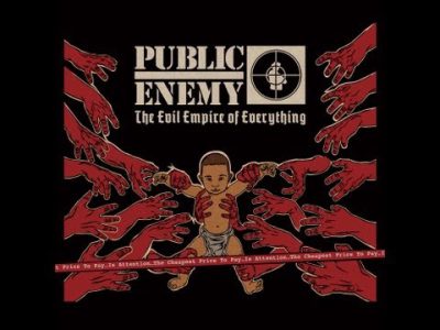 Public Enemy – Full album – THE EVIL EMPIRE OF EVERYTHING 2012