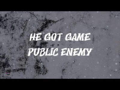 Public Enemy – He Got Game (Lyrics)