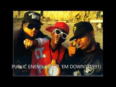 PUBLIC ENEMY, "SHUT 'EM DOWN" (1991)