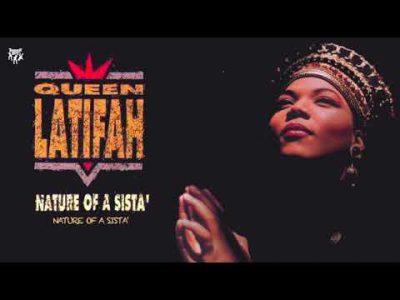 Queen Latifah – Nature Of A Sista'