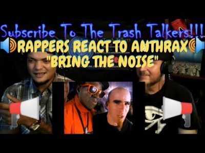 Rappers React To Anthrax & Public Enemy "Bring The Noise"!!!