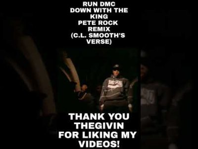 Run DMC – Down With The King (Pete Rock Remix) C.L. SMOOTH Verse