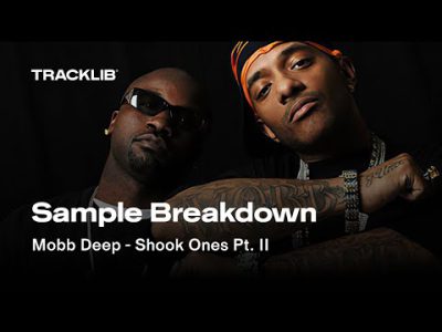 Sample Breakdown: Mobb Deep – Shook Ones Pt II