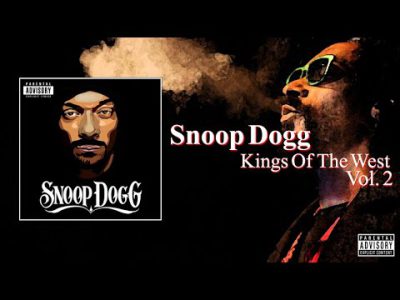 Snoop Dogg – Kings Of The West Vol. 2 (Full Album) (2021)