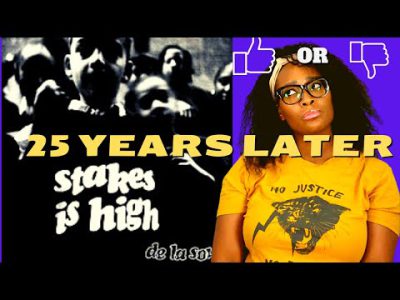 Stakes Is High by De La Soul 25 Years Later | The Stakes Are Still High Smh