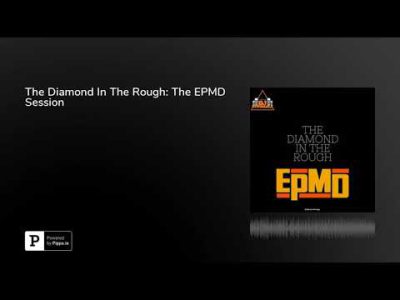 The Diamond In The Rough: The EPMD Session