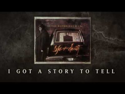 The Notorious B.I.G. – I Got A Story To Tell (Official Audio)