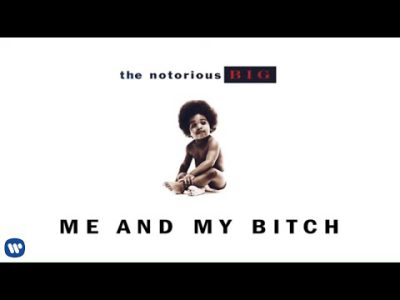 The Notorious B.I.G. – Me & My Bitch (Official Audio)
