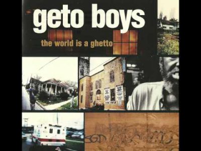 The World Is A Ghetto (Geto Clean Radio Version) – Geto Boys