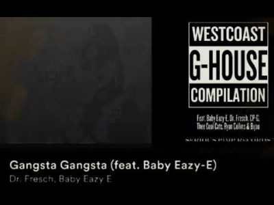 West Coast G-House Compilation feat Baby Eazy-E